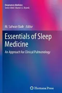 Základy spánkovej medicíny: Prístup ku klinickej pneumológii - Essentials of Sleep Medicine: An Approach for Clinical Pulmonology