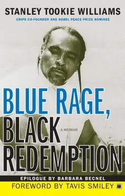 Modrý hnev, čierne vykúpenie: Spomienky - Blue Rage, Black Redemption: A Memoir