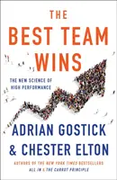 Najlepší tím víťazí: Nová veda o vysokej výkonnosti - The Best Team Wins: The New Science of High Performance