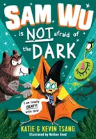 Sam Wu sa nebojí tmy! - Sam Wu is NOT Afraid of the Dark!