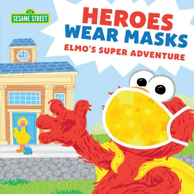 Hrdinovia nosia masky: Elmove super dobrodružstvá - Heroes Wear Masks: Elmo's Super Adventure