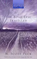 Road Less Travelled - Nová psychológia lásky, tradičných hodnôt a duchovného rastu - Road Less Travelled - A New Psychology of Love, Traditional Values and Spiritual Growth