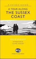 Výlet po pobreží Sussexu - Tour Along the Sussex Coast