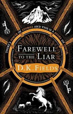 Rozlúčka s klamárom, 3 - Farewell to the Liar, 3