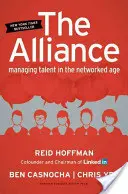 Aliancia: Manažment talentov v sieťovom veku - The Alliance: Managing Talent in the Networked Age
