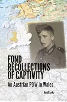 Milé spomienky na zajatie - Fond Recollections of Captivity