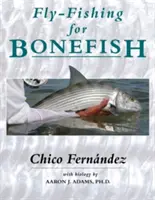 Muškárenie na Bonefish - Fly-Fishing for Bonefish