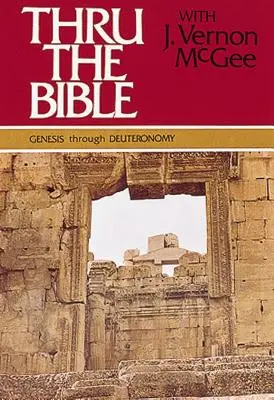 Thru the Bible (Biblický zborník): Genesis až Zjavenie Jána - Thru the Bible: Genesis Through Revelation