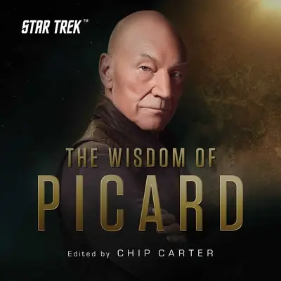 Star Trek: Picardova múdrosť - Star Trek: The Wisdom of Picard