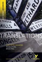 York Notes pre pokročilých - všetko, čo potrebujete na dobehnutie, štúdium a prípravu na hodnotenie v roku 2021 a skúšky v roku 2022 - Translations: York Notes Advanced - everything you need to catch up, study and prepare for 2021 assessments and 2022 exams