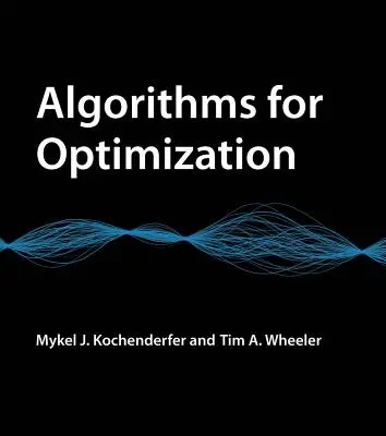 Algoritmy pre optimalizáciu - Algorithms for Optimization