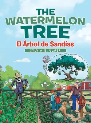 Strom vodného melóna: El rbol De Sandas - The Watermelon Tree: El rbol De Sandas