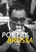 Poézia Brossa - Poetry Brossa