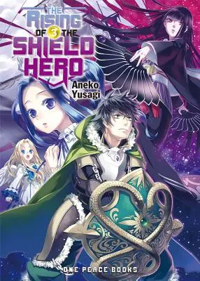 Vzostup štítového hrdinu, zväzok 3 - The Rising of the Shield Hero, Volume 3