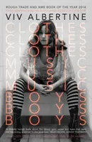 Šaty, šaty, šaty. Hudba, hudba, hudba. Chlapci, chlapci, chlapci. - Clothes, Clothes, Clothes. Music, Music, Music. Boys, Boys, Boys.