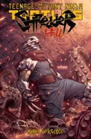 Teenage Mutant Ninja Turtles: Trhač v pekle - Teenage Mutant Ninja Turtles: Shredder in Hell
