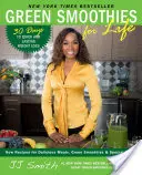 Zelené smoothies pre život - Green Smoothies for Life