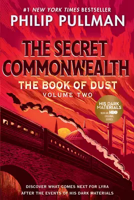 Kniha prachu: Tajné spoločenstvo (Kniha prachu, 2. diel) - The Book of Dust: The Secret Commonwealth (Book of Dust, Volume 2)