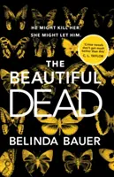Krásna mŕtvola - od autora bestselleru Snap z dielne Sunday Times - Beautiful Dead - From the Sunday Times bestselling author of Snap