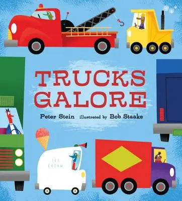 Nákladné autá v hojnom počte - Trucks Galore