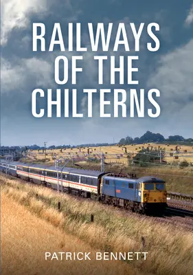 Železnice v Chilternoch - Railways of the Chilterns