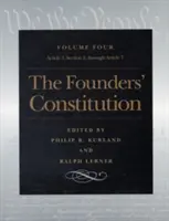 Ústava zakladateľov: Článok 2, oddiel 2, až článok 7 - The Founders' Constitution: Article 2, Section 2, Through Article 7
