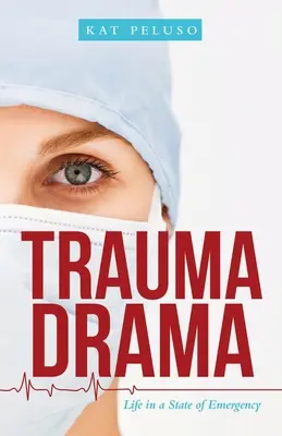 Trauma Drama: Život v stave núdze - Trauma Drama: Life in a State of Emergency