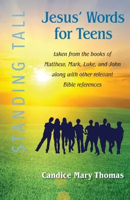 Ježišove slová pre dospievajúcich -- pracovný zošit pre študentov Standing Tall - Jesus' Words for Teens -- Standing Tall Student Workbook