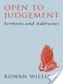 Otvorení súdu (nové vydanie) - Kázne a príhovory - Open to Judgement (new edition) - Sermons and Addresses