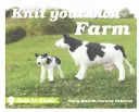 Najlepší na výstave: Knit Your Own Farm - Best in Show: Knit Your Own Farm