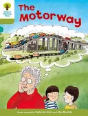 Oxford Reading Tree: Strom čítania: Úroveň 7: Ďalšie príbehy A: Diaľnica - Oxford Reading Tree: Level 7: More Stories A: The Motorway