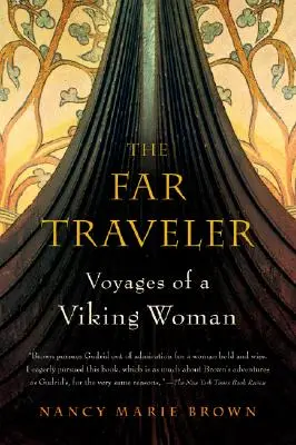 Ďaleký cestovateľ: Cesty vikingskej ženy - The Far Traveler: Voyages of a Viking Woman