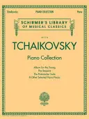 Čajkovského klavírna zbierka: Schirmer Library of Classics Volume 2116 - Tchaikovsky Piano Collection: Schirmer Library of Classics Volume 2116