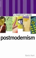 Postmodernizmus: Príručka pre začiatočníkov - Postmodernism: A Beginner's Guide
