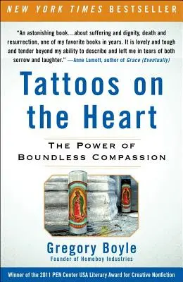 Tetovanie na srdci: Sila bezhraničného súcitu - Tattoos on the Heart: The Power of Boundless Compassion