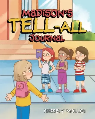 Madisonov denník TELL-ALL - Madison's TELL-ALL Journal