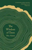 Múdrosť stromov: A Miscellany - The Wisdom of Trees: A Miscellany