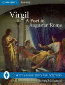 Vergílius, básnik v augustovskom Ríme - Virgil, a Poet in Augustan Rome