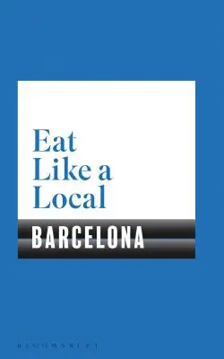 Jedzte ako miestny obyvateľ Barcelony - Eat Like a Local Barcelona