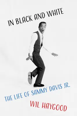 Čiernobielo: Život Sammyho Davisa, Jr. - In Black and White: The Life of Sammy Davis, Jr.