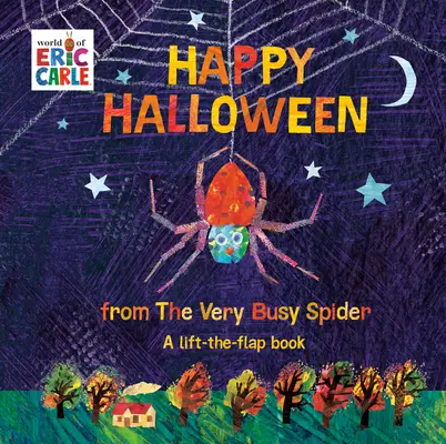 Veselý Halloween od Veľmi zaneprázdneného pavúka: Knižka so zdvíhacími klapkami - Happy Halloween from the Very Busy Spider: A Lift-The-Flap Book