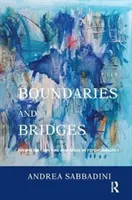 Hranice a mosty - perspektívy času a priestoru v psychoanalýze - Boundaries and Bridges - Perspectives on Time and Space in Psychoanalysis