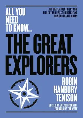 Najväčší objavitelia: Odvážni dobrodruhovia, ktorí riskovali svoje životy, aby pochopili, ako funguje naša planéta - The Greatest Explorers: The Brave Adventurers Who Risked Their Lives to Understand How Our Planet Works