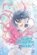 Nevesta vodného draka, zväzok 2, 2 - The Water Dragon's Bride, Vol. 2, 2