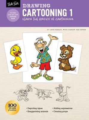 Kreslenie 1: Naučte sa základy kreslenia - Drawing: Cartooning 1: Learn the Basics of Cartooning