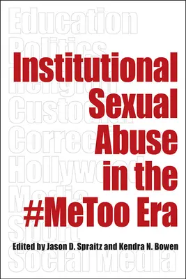 Inštitucionálne sexuálne zneužívanie v ére #Metoo - Institutional Sexual Abuse in the #Metoo Era