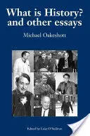 Čo sú dejiny? a iné eseje: Vybrané spisy - What Is History? and Other Essays: Selected Writings