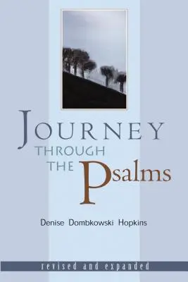 Cesta žalmami: Revidovaná a rozšírená verzia - Journey Through the Psalms: Revised and Expanded