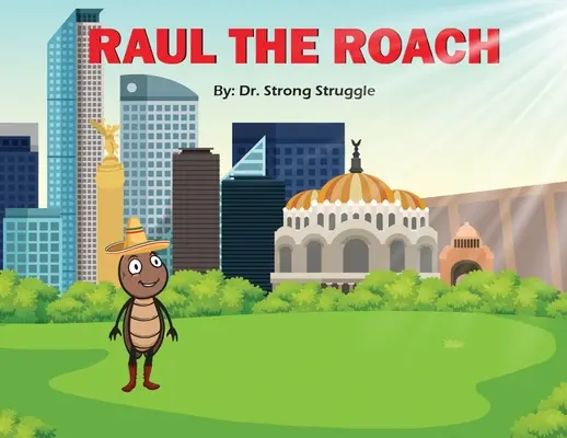 Šváb Raul - Raul the Roach