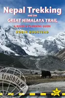 Nepál Treking a Veľká himalájska cesta: Sprievodca po trase a plánovanie - Nepal Trekking & the Great Himalaya Trail: A Route & Planning Guide